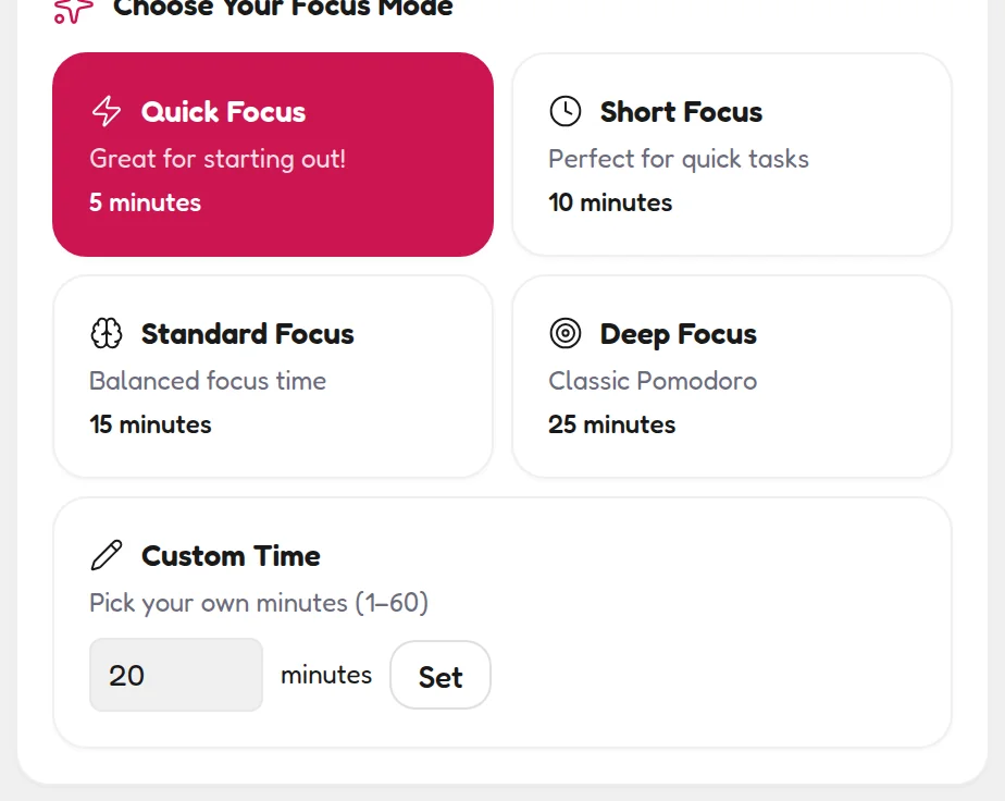 The four focus mode buttons — Quick 5, Short 10, Standard 15 and Deep 25 minutes — plus a custom time option
